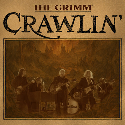 Album cover for 'Crawlin' by The Grimm featuring a group of musicians playing instruments outdoors.